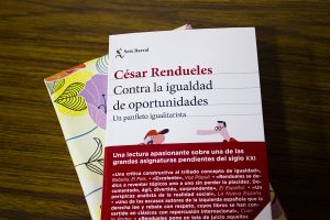 Igualitarismo, meritocracia y movilidad social horizontal: coloquio con César Rendueles