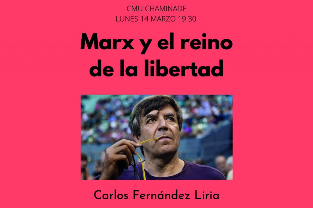 Conferencia "Marx y el reino de la libertad"