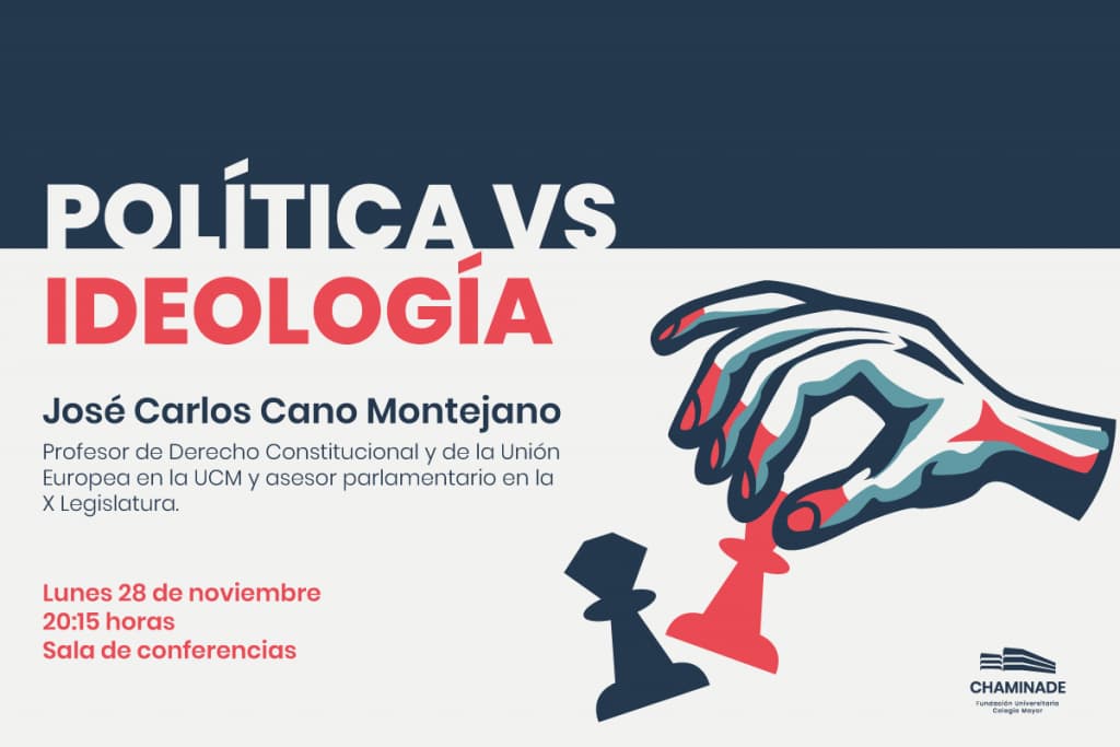 Conferencia "Política vs Ideología"