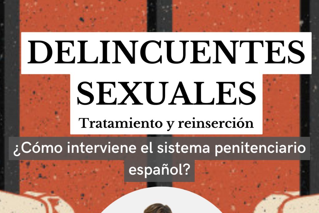 Cartel de la conferencia "Delincuentes sexuales: tratamiento y reinserción" del Ciclo "Los Pasos Perdidos"