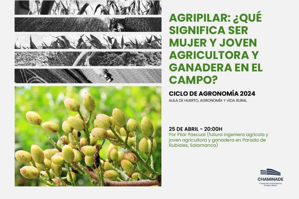 Cartel de la conferencia "Ser mujer y joven agricultora y ganadera" con Agripilar, enmarcada en el Ciclo de agronomía 2024