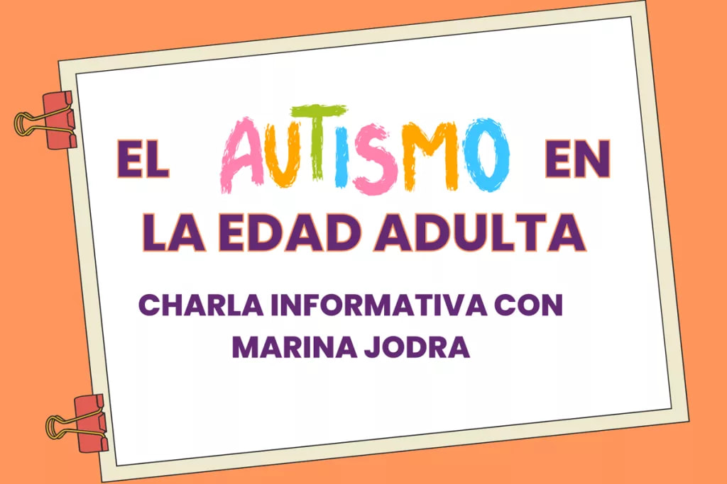 Cartel de la charla informativa "El autismo en la edad adulta" por la Asociación Nuevo Horizonte