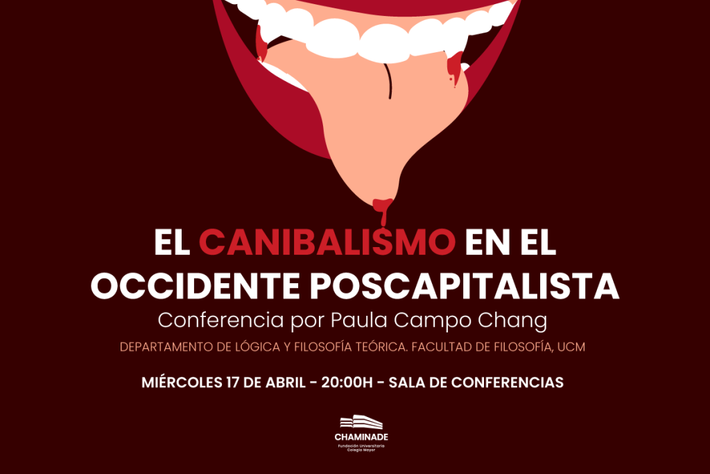 Cartel de la conferencia "El canibalismo en el occidente postcapitalista" por Paula Campo Chang