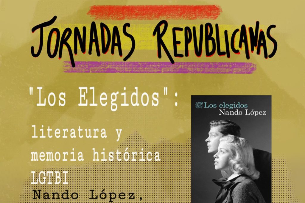 Cartel de la charla "Literatura y memoria histórica LGTBIQ+" con Nacho López, enmarcada en las Jornadas Republicanas 2024