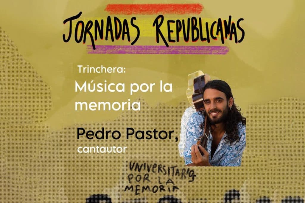 Cartel de la trinchera "Música por la memoria" junto al cantautor Pedro Pastor, enmarcada en las Jornadas Republicanas 2024