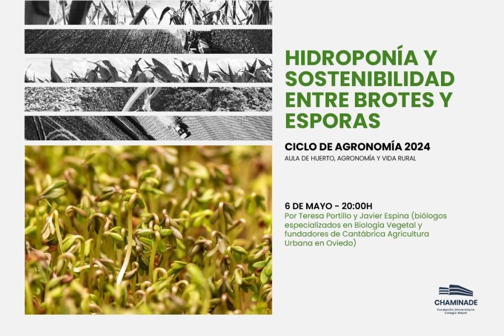 Cartel de la conferencia "Hidroponía y sostenibilidad entre brotes y esporas", del Ciclo de Agronomía 2024