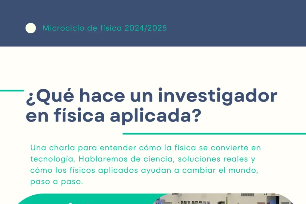 Cartel de la conferencia sobre investigación en física aplicada por Daniel Sánchez Parcerisa